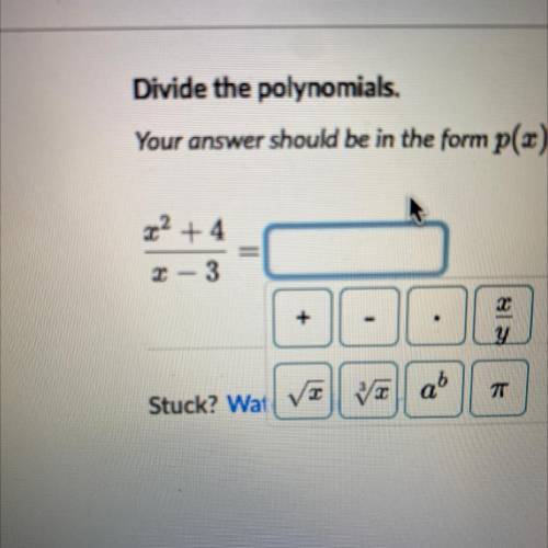 Divide the polynomials
X^2+4/x-3