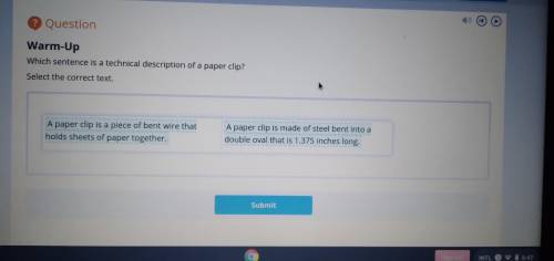 Which sentence is a technical description of a paper clip?

Select the correct text.
A paper clip