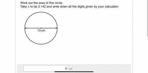 Work out the area of the circle and leave it in cm plz