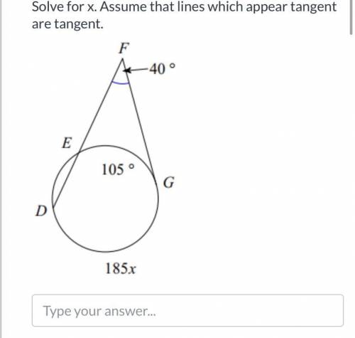 Solve for x assume that lines which appear tangent are tan gent