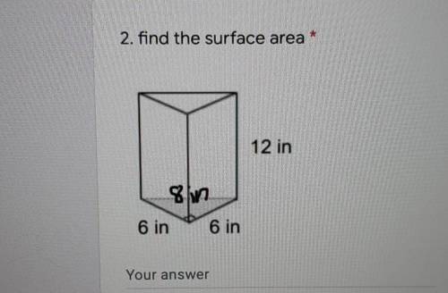 2. find the surface area of 12 in 6 in 6 in Your answer​