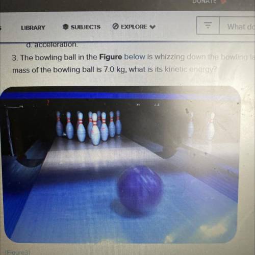 The bowling ball in the Figure below is whizzing down the bowling lane at 4.0 m/s. If the

 mass o