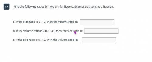Find the following ratios for two similar figures. Express solutions as a fraction.

LOOK AT PHOTO