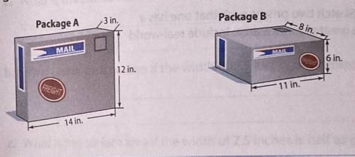 HELP ME PLEASEE

Find the surface area of each shipping package.
Which package has the greater sur