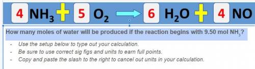 How many moles of water will be produced if the reaction begins with 9.50 mol NH3?