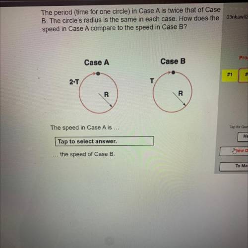 The period in Case A is twice that of Case B. The circle's radius is the same in each case. How doe