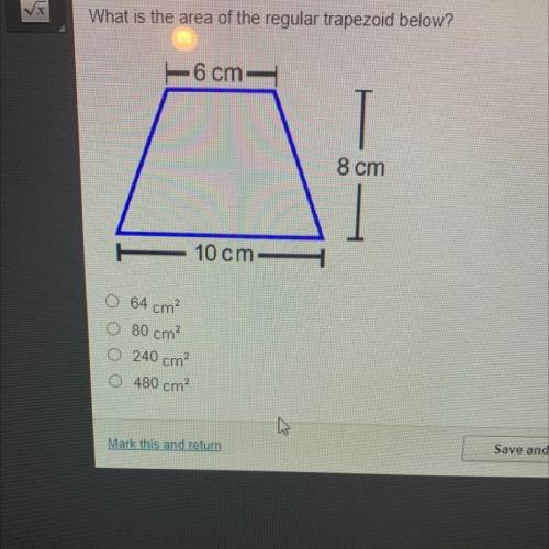 What is the area of the regular trapezoid below?
64 cn2,80cm2,240cm2,480cm2