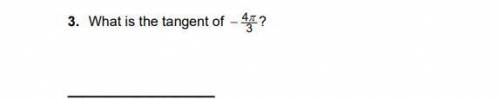 What is the tangent of -4(pi)/3
