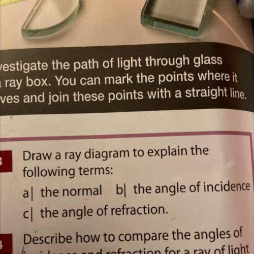 GUYS PLEASE HELP ASAP
Draw a ray diagram to show the following terms: