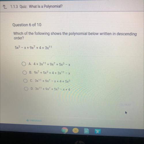 Which of the following shows the polynomial below written in descending order ?