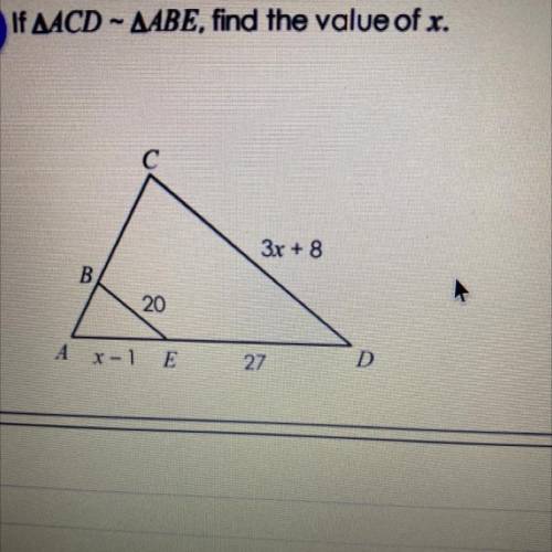 If triangle ACD ~ triangle ABE, find the value of x.