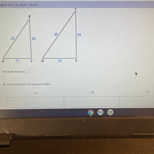 A. Find the scale factor from ABC to DEF
b. Group each pair of congruent angles
