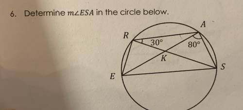 WILL GIVE BRAINLIEST IMMEDIATELY

4. Determine m∠ESA in the circle below.
SHOW ALL, I REPEA