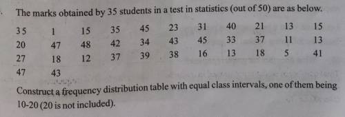 The marks obtained by 35 students in a test in statistics (out of 50) are as below . 35,1,15,35,45,