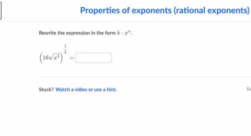 Rewrite the expression in the form k*x^n
(16/x^3)^1/4