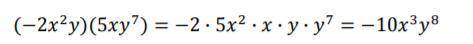 Question 1: Are the following two monomials multiplied correctly? 
Yes or no