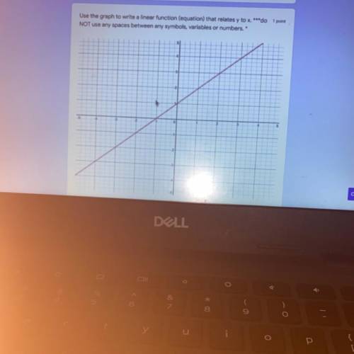 Use the graph to write a linear function (equation) that relates y to x
No multiple choice!