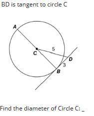BD is tangent to circle C
Find the diameter of Circle C
