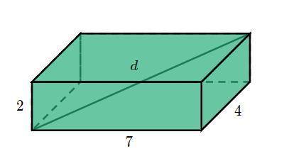 What is the length of the diagonal, ddd, of the rectangular prism shown below?

Round your answer