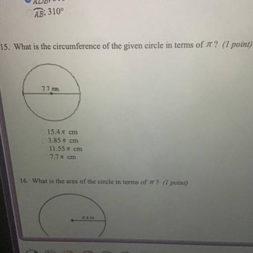 Due in 28 minutes. What is the circumference of the given circle in terms of ?

7,7 cm
15.45 cm
3.