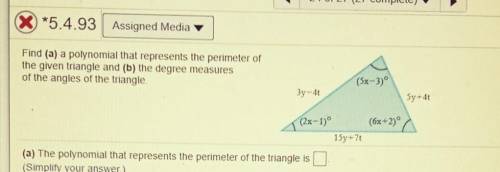 find (a) a polynomial that represents the perimeter of the given triangle (b) the degree measures o