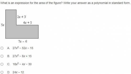 What is an expression for the area of the figure? Write your answer as a polynomial in standard for