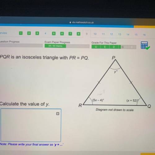 PQR is an isosceles triangle with PR = PQ.
(5x -4°
(x + 52)
Calculate the value of y.