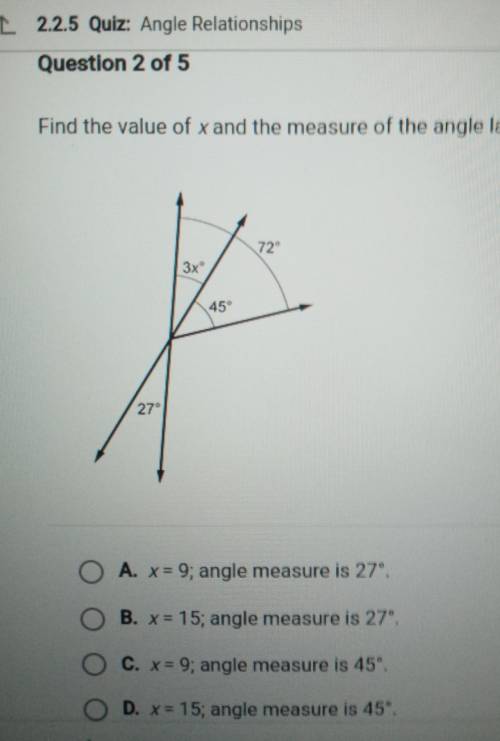 Find the value of x and of the measure of the angle labeled 3x​