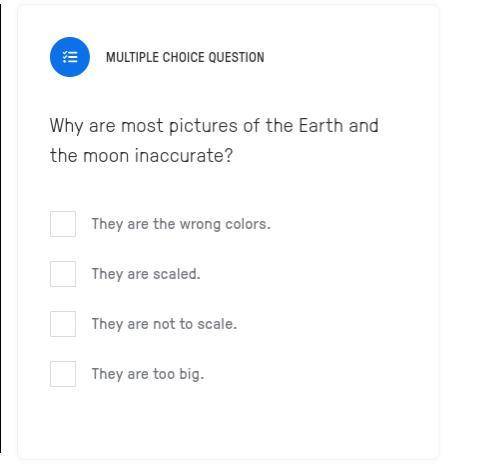 Why are most pictures of the Earth and the moon inaccurate?