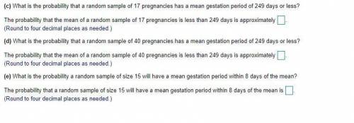 I AM SO CONFUSED, PLEASE I REALLY NEED HELP!

Suppose the lengths of the pregnancies of a certain