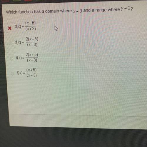 PLEASE HELP

Which function has a domain where X+3 and a range where y# 2?
(x-5)
(x+3)
w
ſx)=
2(x+