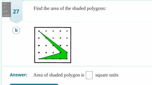Find The area of the shaded polygon! Just the answer PLEASE! NO WEBSITE LINK! JUST ANSWER IN AREA