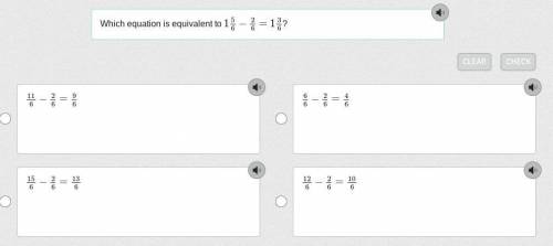 Which equation is equivalent to 1 5/6−2/6=1 3/6?