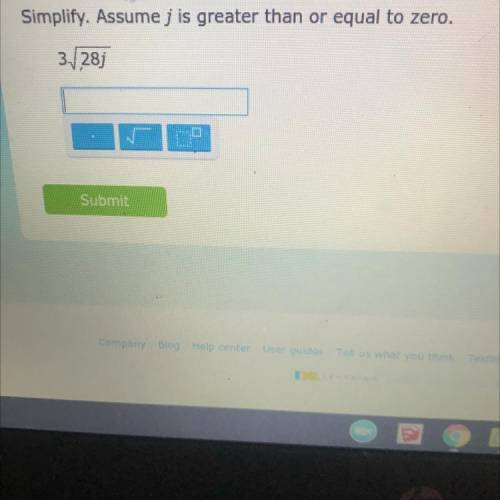 Simplify assume j is greater than or equal to zero? Somebody please find the answer I’ll give brain
