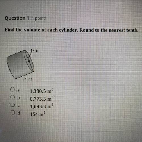 Find the Volume of each cylinder. Round to the nearest tenth.