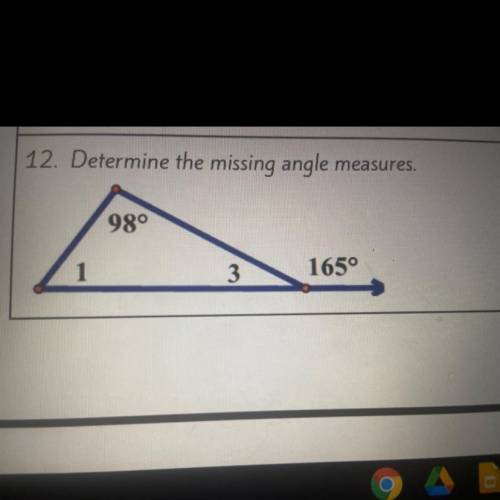 12. Determine the missing angle measures.
M<1
M<3