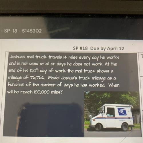Joshua's mail truck travels 14 miles every day he works

and is not used at all on days he does no