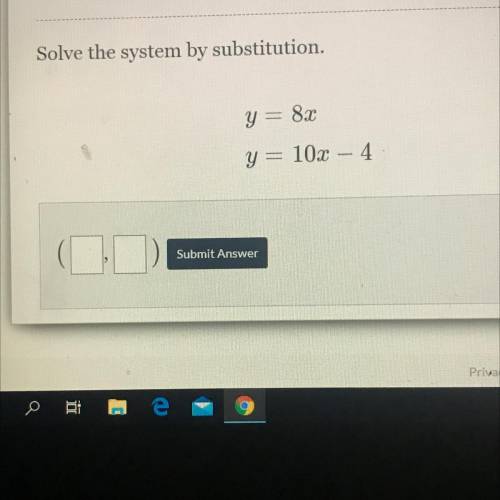 Solve the system by substitution....