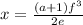 x = \frac{(a+1)f^3}{2e}