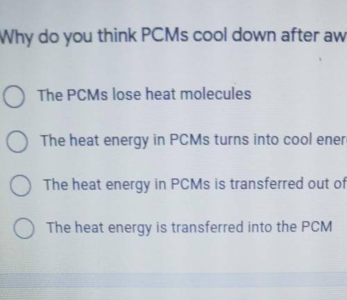 Why do you think PCMS cool down after a while​