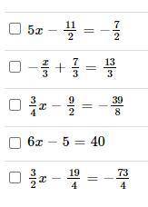 Which of the following equations have a solution that is negative? Select all that apply.