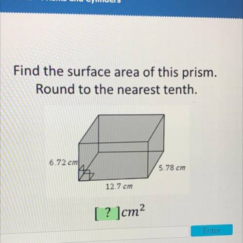 Find the surface area of this prism.
Round to the nearest tenth.