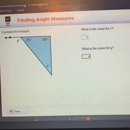 Consider the triangle.
What is the value for x? 
What is the value for y?