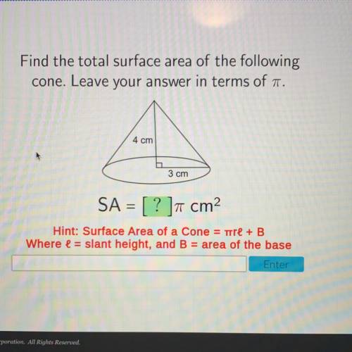GIVING BRAINLIEST PLS UELP ,, Find the total surface area of the following

cone. Leave your answe