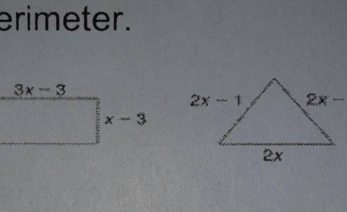 Find the x so that the shapes have the same perimeter​