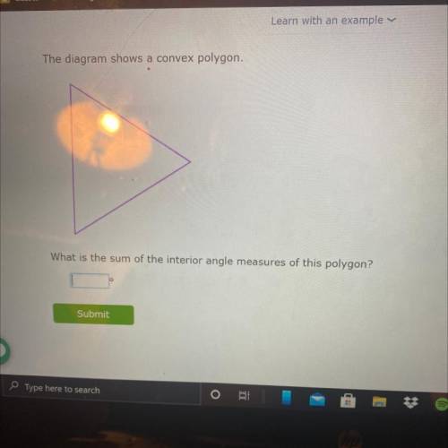 The diagram shows a convex polygon.

What is the sum of the interior angle measures of this polygo