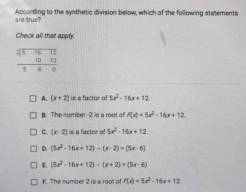 20 pts, pls help

According to the synthetic division below, which of the following statements are