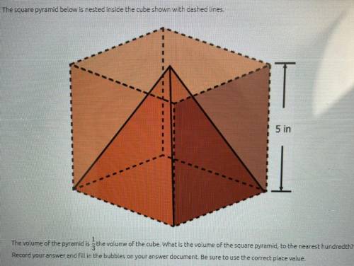 1. The square pyramid below is nested inside the cube shown with cashed lines.

5 in
The volume of