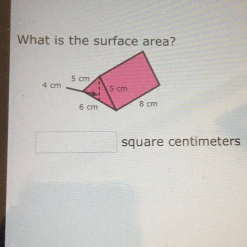 What is the surface area 
Please help quick
no links please.