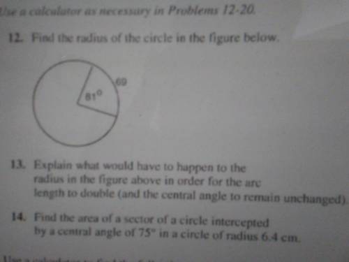 Explain what would have to happen to the radius in the figure above in order for the arc length to